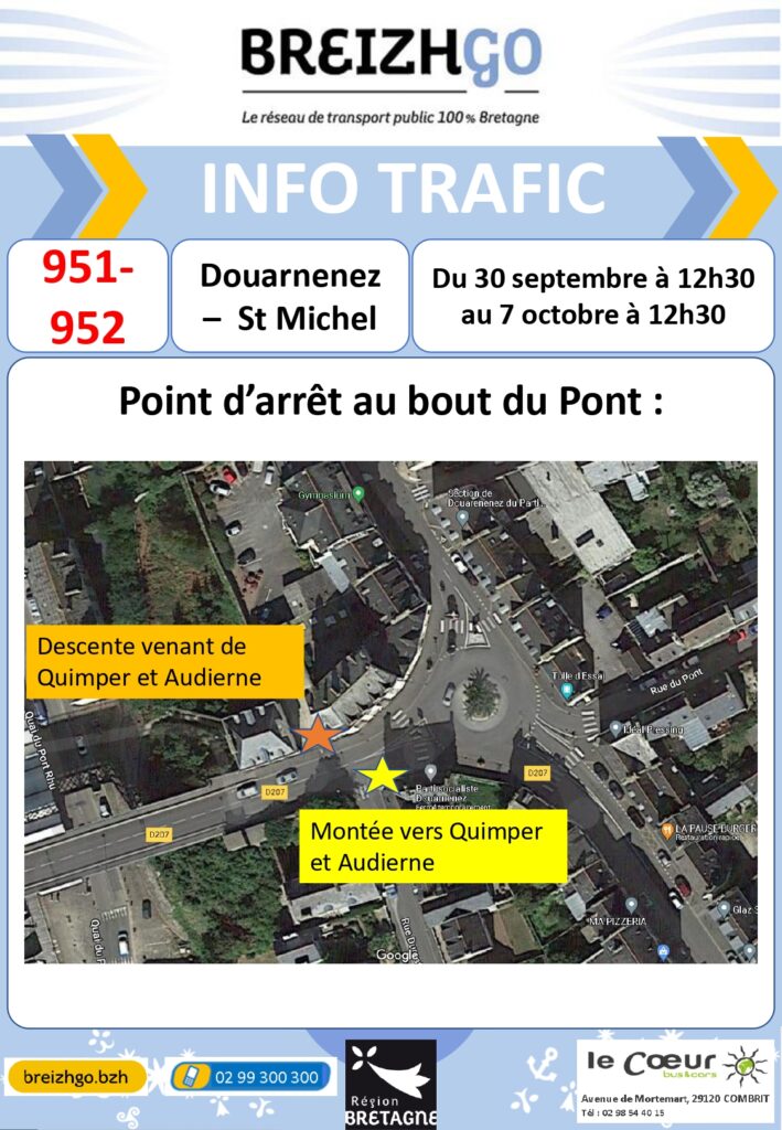 Chers usagers de la ligne 951-952, en raison de la St Michel à Douarnenez, du 30 septembre à 12h30 au 7 octobre à 12h30, l'arrêt "Office de Tourisme" est déplacé à l'arrêt provisoire au "Bout du Pont".